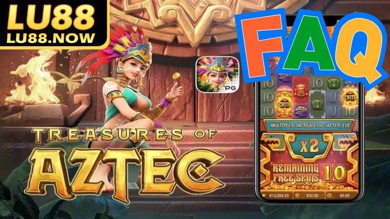 Câu hỏi thường gặp về nổ hũ Aztec